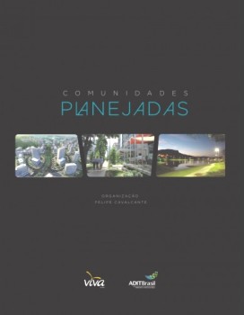 Conselho Editorial ADIT Brasil realiza sua primeira publicação intitulada “Comunidades Planejadas”